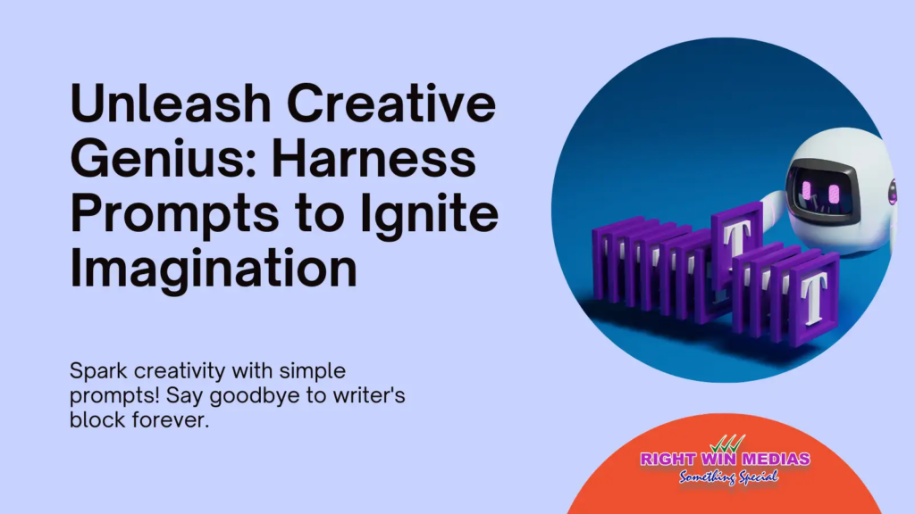 Unleash Creative Genius: Harness Prompts to Ignite Imagination. Spark creativity and overcome writer's block with simple prompts.